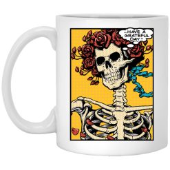 Dead Pop Art Bertha Have a Grateful Day Mug