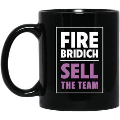 Fire Bridich Sell The Team Mug