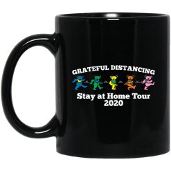 Grateful Distancing Stay At Home Tour 2020 Mug