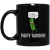 How Do You Say In English Cucumber That’s ‘ilarious Mug