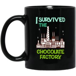 I Survived The Chocolate Factory Mug