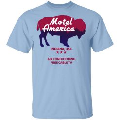 Motel America Indiana USA Air Conditioning Free Cable TV Shirt