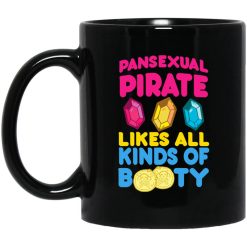 Pansexual Pirate Likes All Kinds Of Booty Mug
