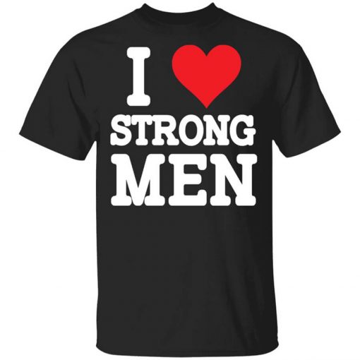 Robert Oberst I Love Strongmen T-Shirt