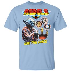Star Wars Rebels Use The Force Yoda Luke Skywalker Chewbacca Han Solo T-Shirt