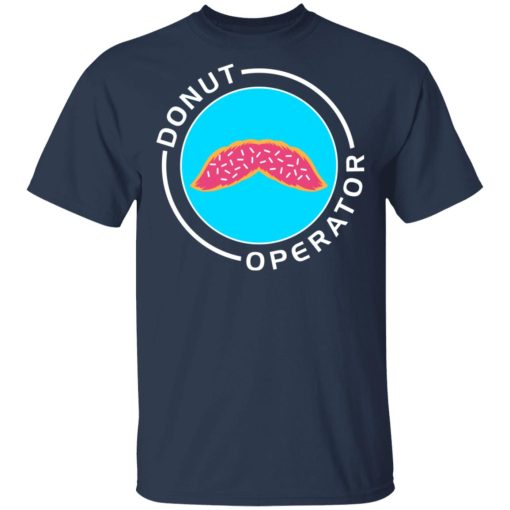 Donut Operator Sprinkles Mustache T-Shirts, Hoodies, Long Sleeve 5