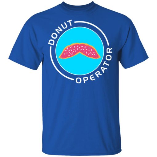 Donut Operator Sprinkles Mustache T-Shirts, Hoodies, Long Sleeve 8