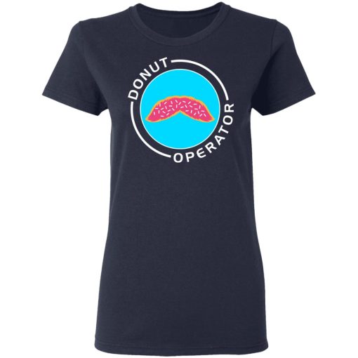 Donut Operator Sprinkles Mustache T-Shirts, Hoodies, Long Sleeve 13