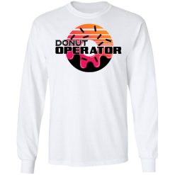 Donut Operator Logo T-Shirts, Hoodies, Long Sleeve 36