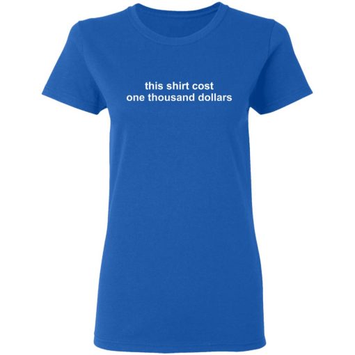 Whistlin Diesel This Shirt Cost One Thousand Dollars T-Shirts, Hoodies, Long Sleeve 15