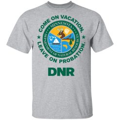 Whistlin Diesel Come On Vacation Leave On Probation DNR Power Hungry T-Shirts, Hoodies, Long Sleeve 27