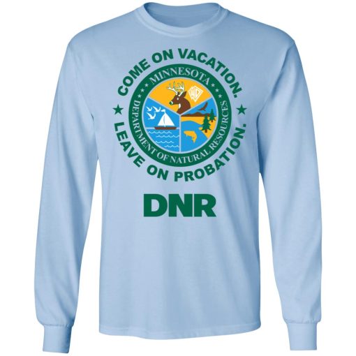 Whistlin Diesel Come On Vacation Leave On Probation DNR Power Hungry T-Shirts, Hoodies, Long Sleeve 17