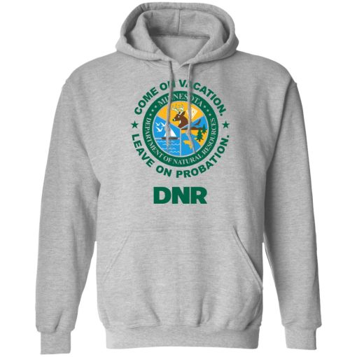 Whistlin Diesel Come On Vacation Leave On Probation DNR Power Hungry T-Shirts, Hoodies, Long Sleeve 19