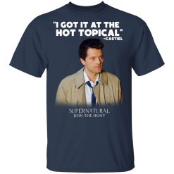I Got It At The Hot Topical Castiel Supernatural Join The Hunt T-Shirts, Hoodies, Long Sleeve 29