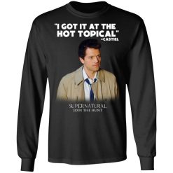 I Got It At The Hot Topical Castiel Supernatural Join The Hunt T-Shirts, Hoodies, Long Sleeve 41