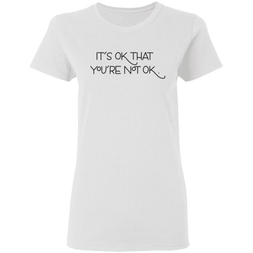 It's Ok That You're Not Ok Megan Devine T-Shirts, Hoodies, Long Sleeve 9