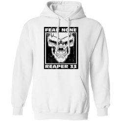 Nick Irving Reaper 33 Fear None T-Shirts, Hoodies, Long Sleeve 43