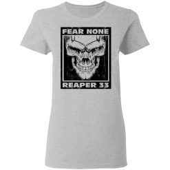Nick Irving Reaper 33 Fear None T-Shirts, Hoodies, Long Sleeve 33