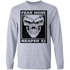Nick Irving Reaper 33 Fear None T-Shirts, Hoodies, Long Sleeve 35