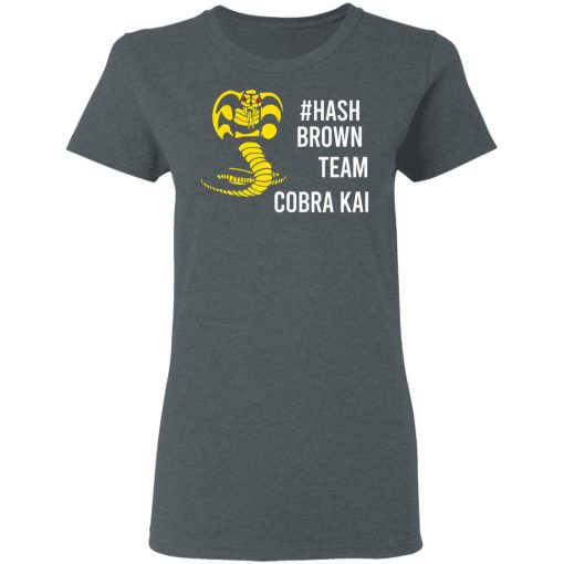 Hash Brown Team Cobra Kai T-Shirts, Hoodies, Long Sleeve 11