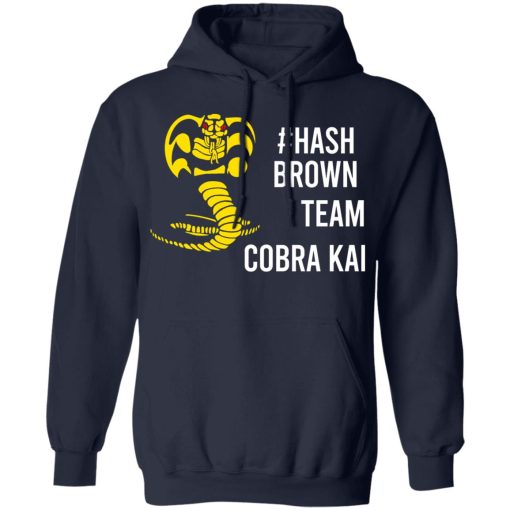 Hash Brown Team Cobra Kai T-Shirts, Hoodies, Long Sleeve 21