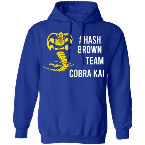 Hash Brown Team Cobra Kai T-Shirts, Hoodies, Long Sleeve 25
