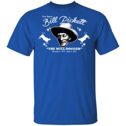 Bill Pickett The Bull-Dogger T-Shirts, Hoodies, Long Sleeve 31