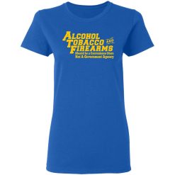 ATF Alcohol Tobacco And Firearms T-Shirts, Hoodies, Long Sleeve 39