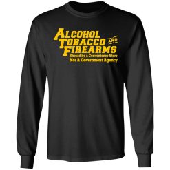 ATF Alcohol Tobacco And Firearms T-Shirts, Hoodies, Long Sleeve 41