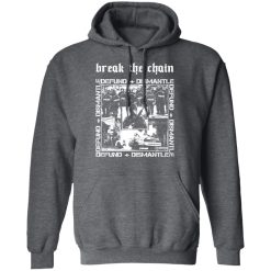 Break The Chain Defund + Dismantle T-Shirts, Hoodies, Long Sleeve 48
