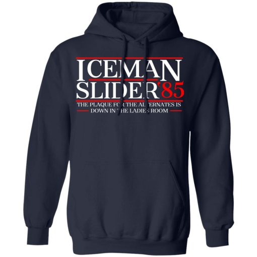 Danger Zone Iceman Slider 85? The Plaque For The Alternates Is Down In The Ladies Room T-Shirts, Hoodies, Long Sleeve 22