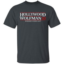 Danger Zone Hollywood Wolfman 85? Where'D Who Go T-Shirts, Hoodies, Long Sleeve 27
