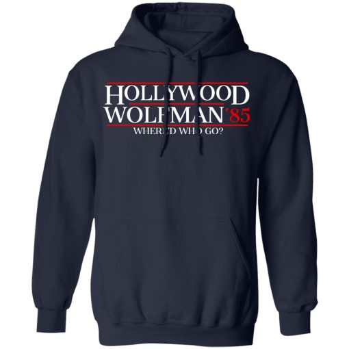Danger Zone Hollywood Wolfman 85? Where'D Who Go T-Shirts, Hoodies, Long Sleeve 21