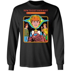 How To Exit Your Body And Others Strange Tales T-Shirts, Hoodies, Long Sleeve 41