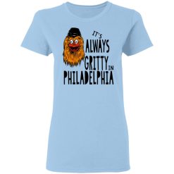 It's Always Gritty In Philadelphia T-Shirts, Hoodies, Long Sleeve 29