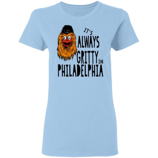 It's Always Gritty In Philadelphia T-Shirts, Hoodies, Long Sleeve 7