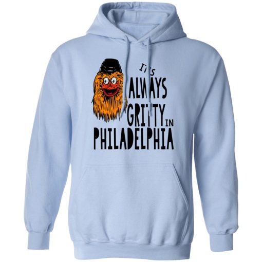 It's Always Gritty In Philadelphia T-Shirts, Hoodies, Long Sleeve 24