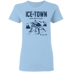 Ice Town Winter Sport Complex T-Shirts, Hoodies, Long Sleeve 30