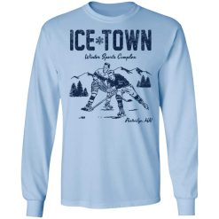 Ice Town Winter Sport Complex T-Shirts, Hoodies, Long Sleeve 39