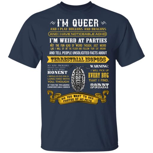 I'm Queer And I Play Dungeons And Dragons Have Noticeable Adhd T-Shirts, Hoodies, Long Sleeve 6