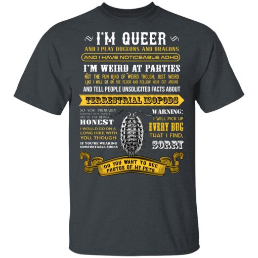I'm Queer And I Play Dungeons And Dragons Have Noticeable Adhd T-Shirts, Hoodies, Long Sleeve 3