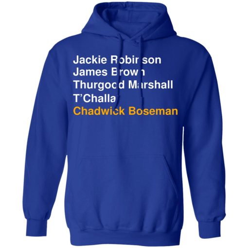 Jackie Robinson James Brown Thurgood Marshall T’Challa Chadwick Boseman T-Shirts, Hoodies, Long Sleeve 25
