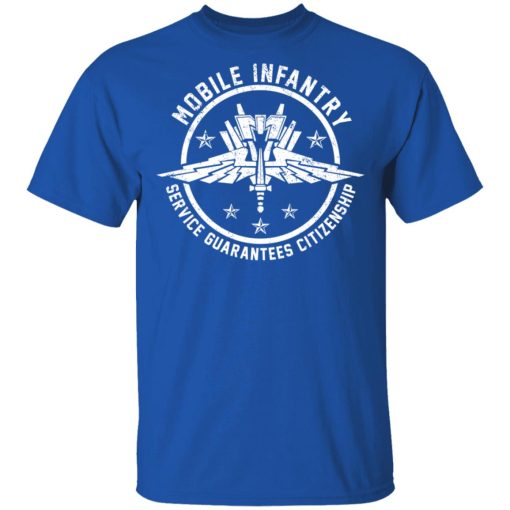 Mobile Infantry Service Guarantees Citizenship T-Shirts, Hoodies, Long Sleeve 7