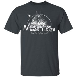 Minas Tirith Flee Flee For Your Lives T-Shirts, Hoodies, Long Sleeve 27