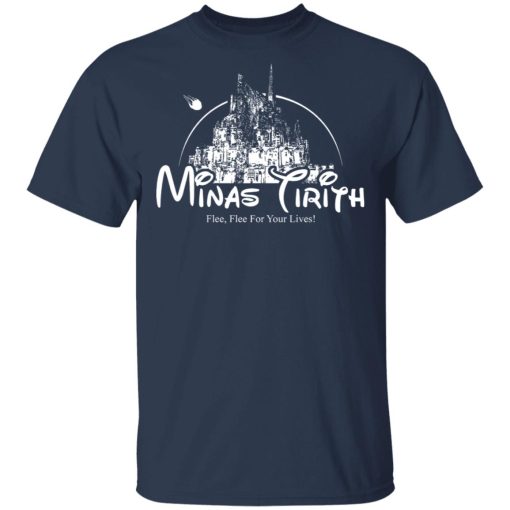 Minas Tirith Flee Flee For Your Lives T-Shirts, Hoodies, Long Sleeve 5