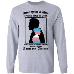 Once Upon A Time There Was A Girl Who Was Trapped Inside A Boy's Body T-Shirts, Hoodies, Long Sleeve 35