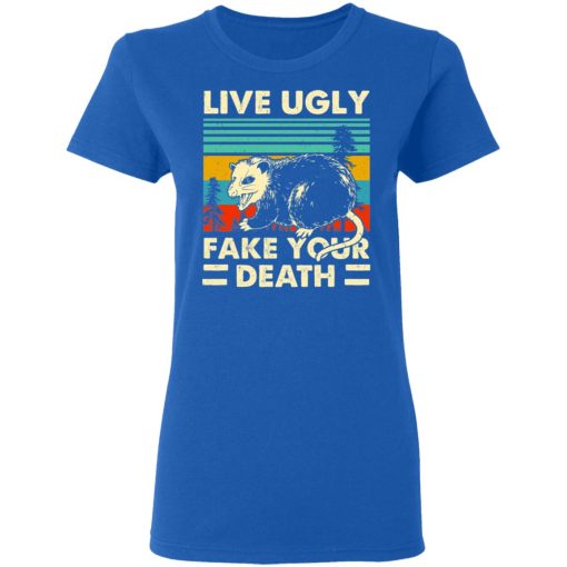 Opossum Live Ugly Fake Your Death T-Shirts, Hoodies, Long Sleeve 15