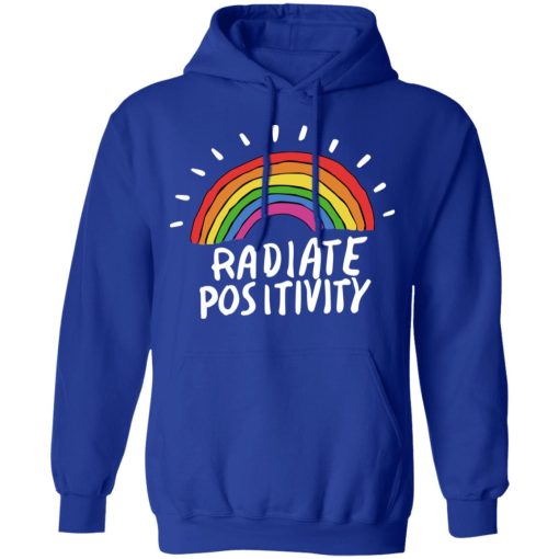 Radiate Positivity Rainbow T-Shirts, Hoodies, Long Sleeve 25