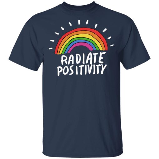 Radiate Positivity Rainbow T-Shirts, Hoodies, Long Sleeve 5