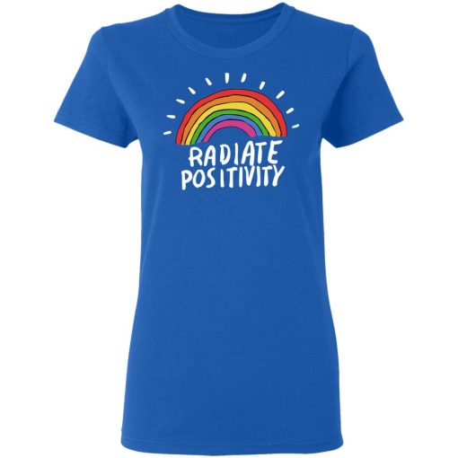 Radiate Positivity Rainbow T-Shirts, Hoodies, Long Sleeve 15